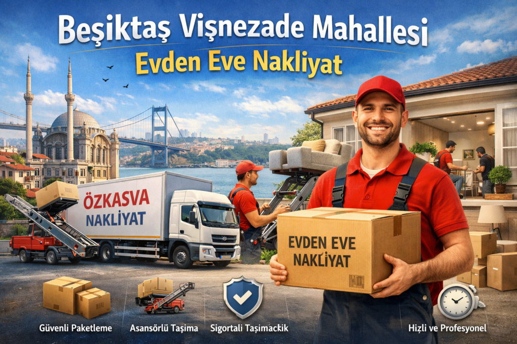 Beşiktaş Vişnezade Mahallesi Evden Eve Nakliyat hizmeti ile eşyalarınızı güvenle taşıyın. Profesyonel paketleme, sigortalı taşıma ve uygun fiyat avantajlarıyla stressiz bir taşınma süreci sizi bekliyor.