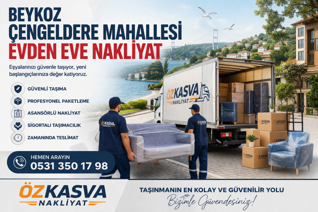 Beykoz Çengeldere Mahallesi evden eve nakliyat hizmetleri hakkında kapsamlı rehber! Güvenli taşımacılık, paketleme, fiyatlandırma ve profesyonel taşınma süreci hakkında tüm detayları keşfedin.